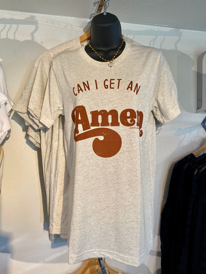 Can I Get an Amen Tee